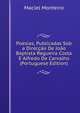 Poesias, Publicadas Sob a Direccao De Joao Baptista Regueira Costa E Alfredo De Carvalho (Portuguese Edition), Maciel Monteiro 