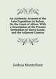 An Authentic Account of the Late Expedition to Bulam, On the Coast of Africa: With a Description of the Present Settlement of Sierra Leone, and the Adjacent Country, Joshua Montefiore 