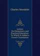 Letters On Elementary and Practical Education: To Which Is Added a French Translation, Charles Mondelet 