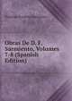 Obras De D. F. Sarmiento, Volumes 7-8 (Spanish Edition), Domingo Faustino Sarmiento 