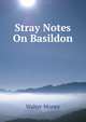 Stray Notes On Basildon, Walter Money 