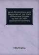 Laws, Resolutions, and Memorials of the State of Montana: Passed by the 1St-38Th Legislative Assembly, Montana 