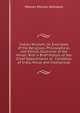 Indian Wisdom, Or, Examples of the Religious, Philosophical, and Ethical Doctrines of the Hinds: With a Brief History of the Chief Departments of . Condition of India, Moral and Intellectual, Monier-Williams Monier 