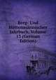 Berg- Und Huttenmannisches Jahrbuch, Volume 13 (German Edition), 
