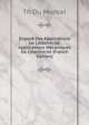 Expos? Des Applications De L'?lectricit?: Applications M?caniques De L'?lectricit? (French Edition), Th Du Moncel 