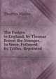 The Fudges in England, by Thomas Brown the Younger. In Verse. Followed By Trifles, Reprinted, Thomas Moore 