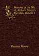 Memoirs of the Life of . Richard Brinsley Sheridan, Volume 2, Thomas Moore 