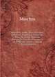 Anacr?on, Sapho, Bion, Moschus, Th?ocrite, Mus?e, La Viell?e Des F?tes De V?nus, Choix De Po?sies De Catulle, D'horace Et De Diff?rens Auteurs, Volume 1 (French Edition), Moschus 