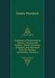Institutes of Ecclesiastical History: Ancient and Modern . Much Corrected, Enlarged, and Improved from the Primary Authorities, Volume 2, James Murdock 