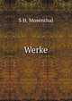 Werke, S H. Mosenthal 