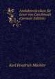 Anekdotenlexikon fur Leser von Geschmack (German Edition), Karl Friedrich Muchler 