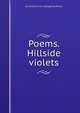 Poems. Hillside violets, Jennie [from old catalog] Muchmore 