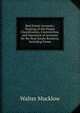 Real Estate Accounts: Treating of the Proper Classification, Construction, and Operation of Accounts for the Real Estate Business, Including Forms, Walter Mucklow 
