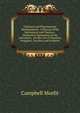 Chemical and Pharmaceutic Manipulations: A Manual of the Mechanical and Chemico-Mechanical Operations of the Laboratory . for the Use of Chemists, Druggists, Teachers and Students, Campbell Morfit 