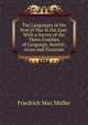 The Languages of the Seat of War in the East: With a Survey of the Three Families of Language, Semitic, Arian and Turanian, Muller Friedrich Max 