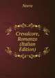 Crevalcore, Romanzo (Italian Edition), Neera 