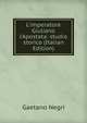 L'imperatore Giuliano l'Apostata: studio storico (Italian Edition), Gaetano Negri 