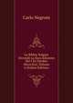 La Bibbia Volgare Secondo La Rara Edizione Del I Di Ottobre Mcccclxxi, Volume 6 (Italian Edition), Carlo Negroni 