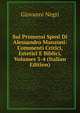 Sui Promessi Sposi Di Alessandro Manzoni: Commenti Critici, Estetici E Biblici, Volumes 3-4 (Italian Edition), Giovanni Negri 