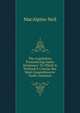 The Argyleshire Pronouncing Gaelic Dictionary: To Which Is Prefixed A Concise But Most Comprehensive Gaelic Grammar, Neil MacAlpine 