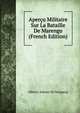 Apercu Militaire Sur La Bataille De Marengo (French Edition), Alberto Adamo Di Neipperg 