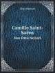 Camille Saint-Saens, Otto Neitzel 