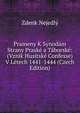 Prameny K Synodam Strany Praske a Taborske: (Vznik Husitske Confesse) V Letech 1441-1444 (Czech Edition), Zdenk Nejedly 