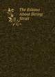 The Eskimo About Bering Strait, 