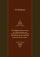 The Rights of the clergy of Great Britain: as established by the canons, the common law and the statutes of the realm ., W Nelson 