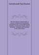 The Van Houten manuscripts; a century of historical documents, assessment lists, unrecorded deeds, vendues, inventories, bonds, letters, accounts, . manners and customs, in the olden times, Gerrebrandt van Houten 