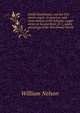 Josiah Hornblower, and the first steam-engine in America, with some notices of the Schuyler copper mines at Second River, N. J., and a genealogy of the Hornblower family, Nelson, William 
