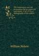The controversy over the proposition for an American episcopate, 1767-1774. A bibliography of the subject, Nelson, William 