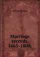Marriage records, 1665-1800;, Nelson, William 
