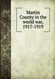 Martin County in the world war, 1917-1919, 