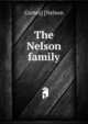 The Nelson family, Cortez] [Nelson 