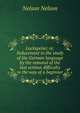 Lockspeise; or, Inducement to the study of the German language by the removal of the last serious difficulty in the way of a beginner, Nelson Nelson 
