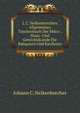 J. C. Nelkenbrechers Allgemeines Taschenbuch Der Munz-, Maas- Und Gewichtskunde Fur Banquiers Und Kaufleute, Johann C. Nelkenbrecher 