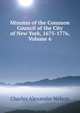 Minutes of the Common Council of the City of New York, 1675-1776, Volume 6, Charles Alexander Nelson 