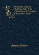 Memorials of Sarah Childress Polk: Wife of the Eleventh President of the United States, Anson Nelson 