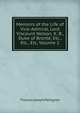 Memoirs of the Life of Vice-Admiral, Lord Viscount Nelson, K. B., Duke of Bronte, Etc., Etc., Etc, Volume 2, Thomas Joseph Pettigrew 