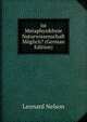 Ist Metaphysikfreie Naturwissenschaft Moglich? (German Edition), Leonard Nelson 