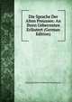 Die Sprache Der Alten Preussen: An Ihren Ueberresten Erlautert (German Edition), Georg Heinrich Ferdinand Nesselmann 