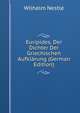 Euripides, Der Dichter Der Griechischen Aufklarung (German Edition), Wilhelm Nestle 