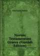 Novum Testamentum Graece (Finnish Edition), Eberhard Nestle 