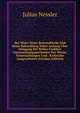 Der Wein: Seine Bestandtheile Und Seine Behandlung Nebst Anhang Uber Dungung Der Reben Unduber Untersuchungsmethoden Der Weine. Untersuchungen Und . Karlsruhe Ausgearbeitet (German Edition), Julius Nessler 