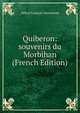 Quiberon: souvenirs du Morbihan (French Edition), Alfred Francois Nettement 