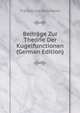 Beitrage Zur Theorie Der Kugelfunctionen (German Edition), Franz Ernst Neumann 
