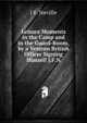 Leisure Moments in the Camp and in the Guard-Room, by a Veteran British Officer Signing Himself J.F.N, J F. Neville 