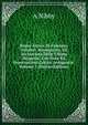 Roma Antica Di Famiano Nardini: Riscontrata, Ed Accresciuta Delle Ultime Scoperte, Con Note Ed Osservazioni Critico Antiquarie, Volume 1 (Italian Edition), A Nibby 