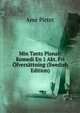 Min Tants Planar: Komedi En 1 Akt. Fri Ofversattning (Swedish Edition), Ame Pictet 